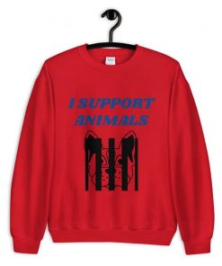 I Support Animal Sweatshirt