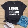 Level 20 Complete T Shirt