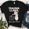 Trauma Llama T shirt