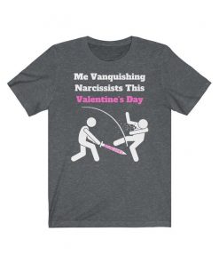 Vanquish Narcissists T Shirt V