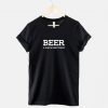 Beer Mans Best Friend T Shirt V
