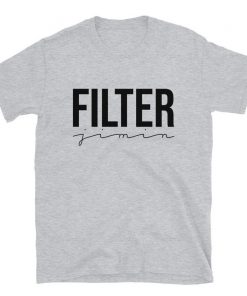 Filter Jimin T Shirt