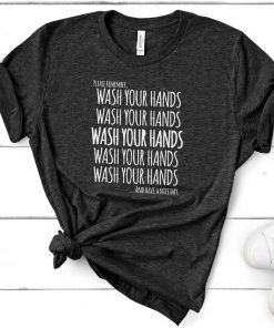 Wash Your Hands Shirt V