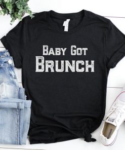 Baby Got Brunch Shirt V