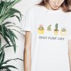 Crazy plant lady Plant shirt V