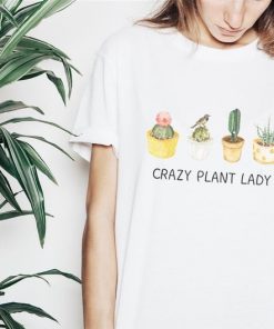 Crazy plant lady Plant shirt V