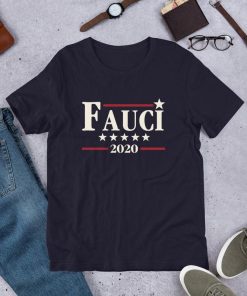 Dr Anthony Fauci Immunologist 2020 Campaign Shirt