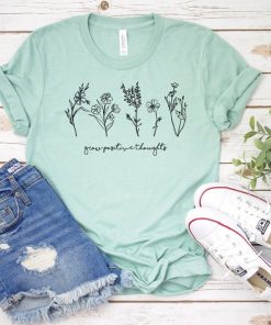 Grow Positive Thoughts Shirt V