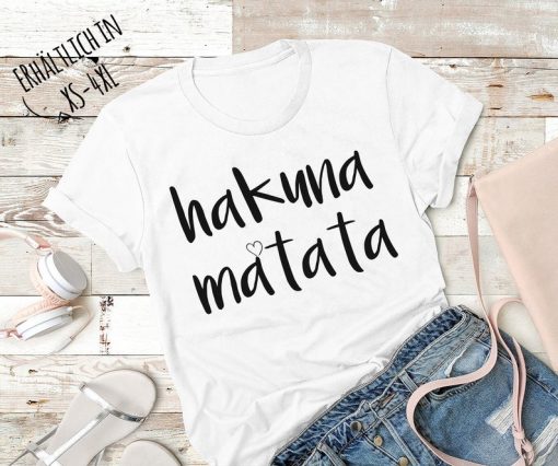 Hakuna Matata Shirt