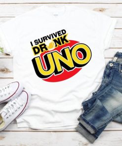 I survived Drunk Uno T-Shirt