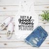 Just A Good Mom With A Hood Playlist Tank Top