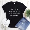 My Birthday The One Where I Was In Lockdown TShirt