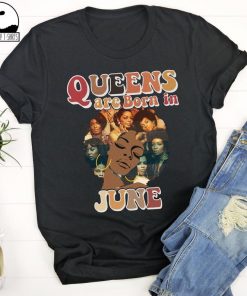 Queens are Born In June T Shirt V