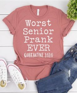 Worst Senior Prank Ever Shirt V