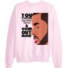 Drake going out more - fleece sweatshirt