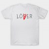 Lover Loser Shirt