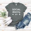 Social Distancing Expert Shirt