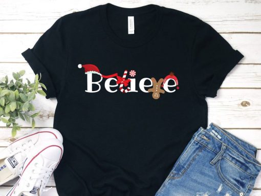 Believe Christmas Shirt