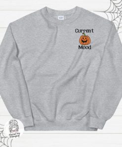 Current Mood Sweatshirt
