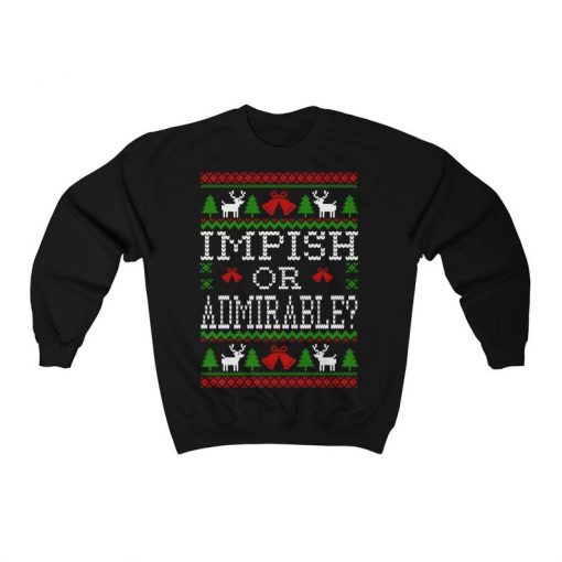 Impish Or Admirable The Office Quote Unisex Ugly Christmas Sweatshirt