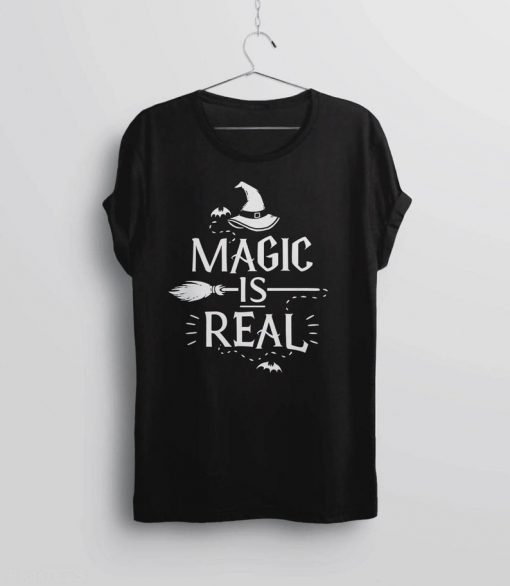 Magic is Real shirt