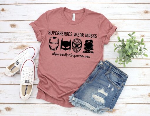 Nurses Are Superhero Shirt