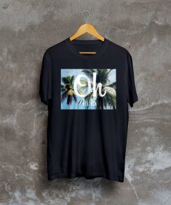 Oh La La Vacation Mode Palms Beach T-Shirt