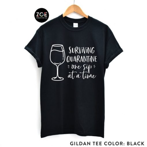 Quarantine Wine Shirt