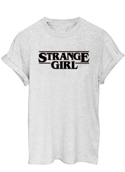 Strange Girl T-shirt