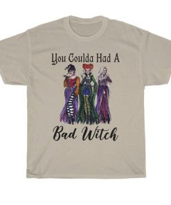 you coulda had a bad witch hocus pocus halloween Shirt