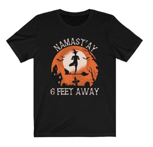 Namastay 6 Feet Away Shirt