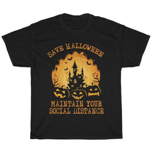 Save Halloween Social Distance TShirt 324