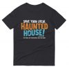 Save Your Local Haunted House Shirt