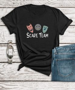 Scare Team Shirt