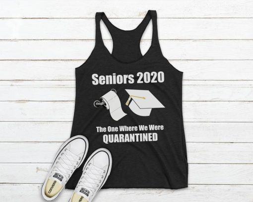 Seniors 2020 The One Where We Were Quarantined Tank Top