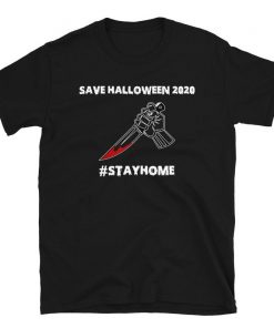 Stay Home Save Halloween Funny Quarantine Unisex Social Distancing T-shirt