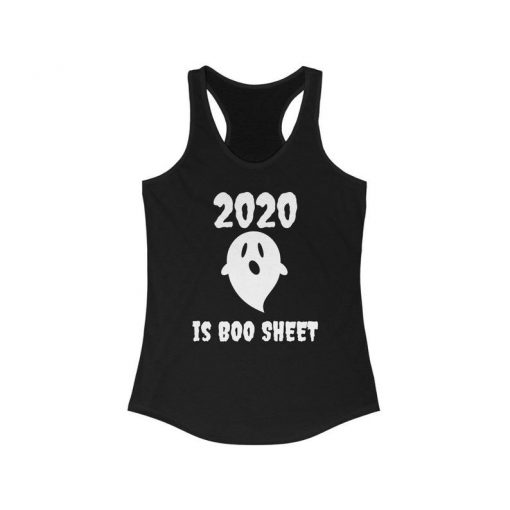 2020 is Boo Sheet Tank Top