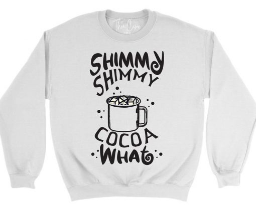 Shimmy Shimmy Cocoa Christmas Sweatshirt