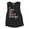 I Can Do Hard Things Tank Top