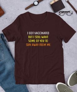 I Got Vaccinated T-Shirt