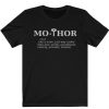 Mothor T-Shirt