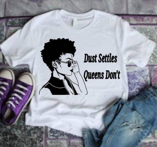 Queens don't settle T SHirt