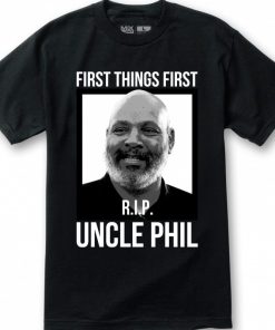 RIP UNCLE PHIL - AMONG THIEVES SHIRT