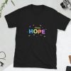 Choose hope T Shirt