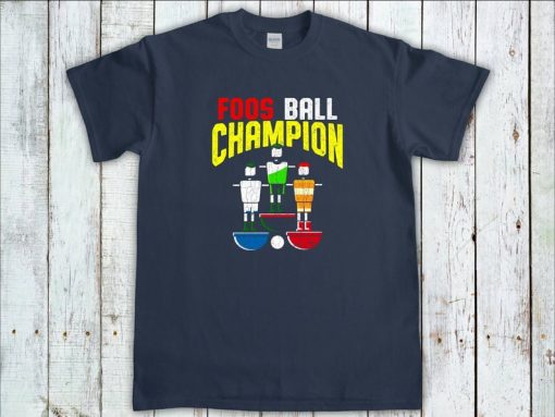 Foosball Champion tshirt