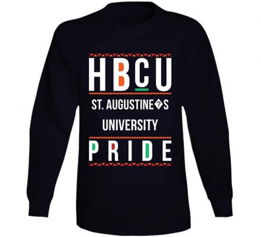 Hbcu St Augustines University Pride Sweatshirt
