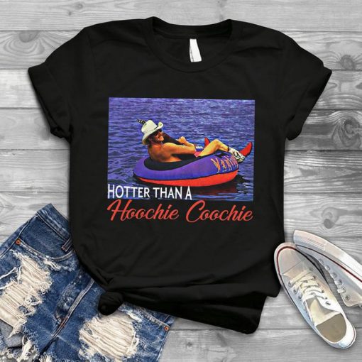 Hotter Than A Hoochie Coochie Chattahoochee Alan Jackson Vintage Retro T-Shirt