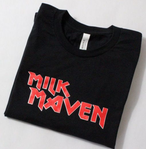 Milk Maven Unisex T Shirt