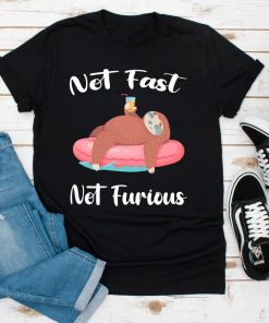 Not Fast Not Furious Sloth T-shirt