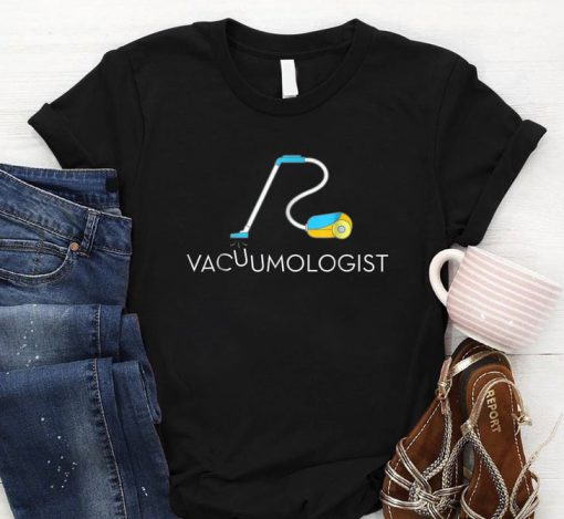 Vacuumologist Vacuum Cleaner Shirt